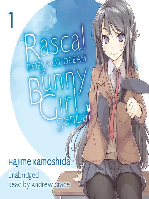 Title details for Rascal Does Not Dream of Bunny Girl Senpai by Hajime Kamoshida - Available